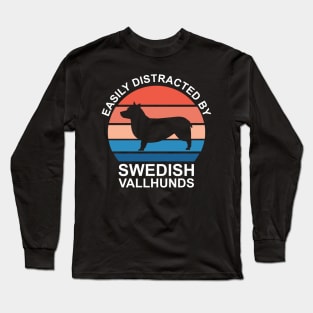 Easily Distracted By Swedish Vallhunds 2 Long Sleeve T-Shirt